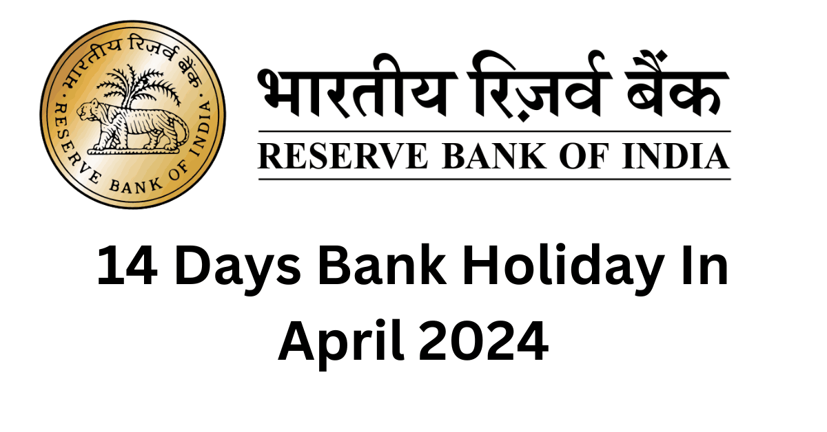 14 Days Bank Holidays In April 2024