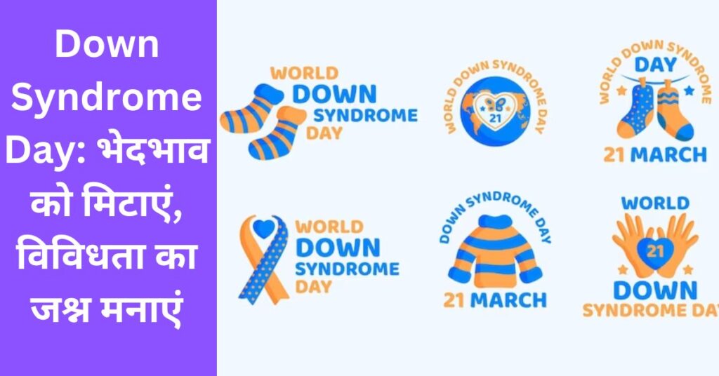 World Down Syndrome Day